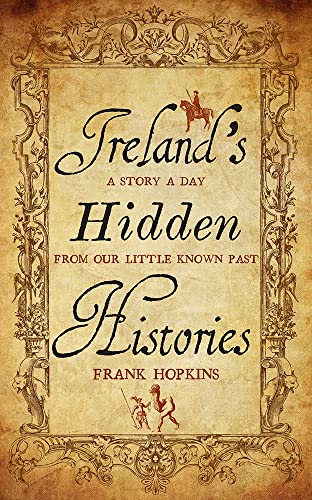 Imagen de archivo de Ireland's Hidden Histories Format: Paperback a la venta por INDOO