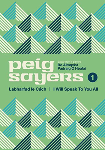 Stock image for Peig Sayers. Imleabhar 1 / Volume 1 Labharfad Le Cch : Scalta Agus Seanchas Taifeadta Ag Radio ireann Agus BBC = I Will Speak to You All : Stories and Lore Recorded by Radio ireann and the BBC for sale by Blackwell's