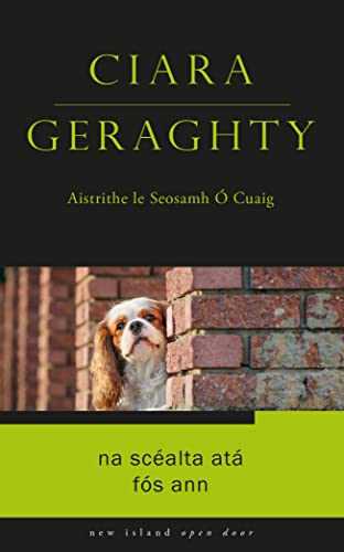 Beispielbild fr Na Sc alta Atá F s Ann (Open Door as Gaeilge) (English and Irish Edition) zum Verkauf von Books From California