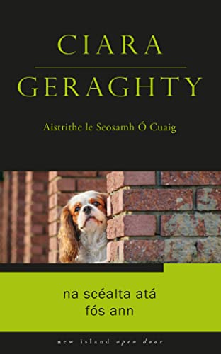 Stock image for Na Sc alta Atá F s Ann (Open Door as Gaeilge) (English and Irish Edition) for sale by Books From California
