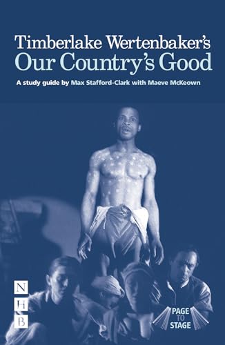 9781848420434: Timberlake Wertenbaker's Our Country's Good: A Study Guide (Page to Stage study guides)