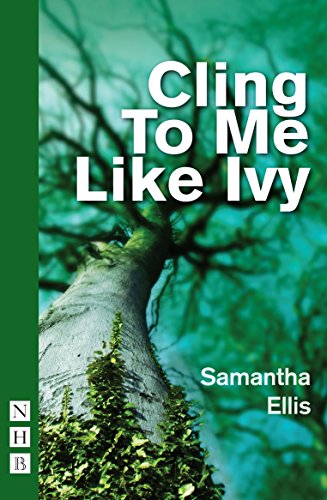 Stock image for Cling to Me Like Ivy for sale by Reuseabook