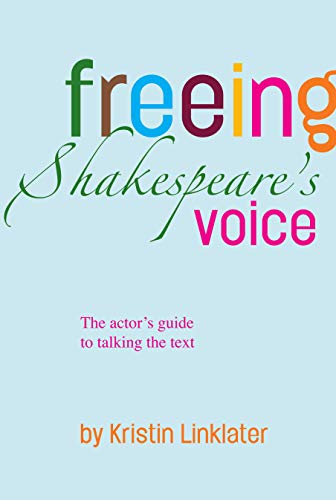 Imagen de archivo de Freeing Shakespeare's Voice a la venta por Blackwell's
