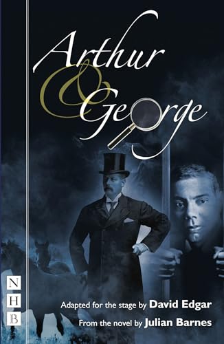 Stock image for Arthur and George (Stage Version) (NHB Modern Plays) for sale by WorldofBooks