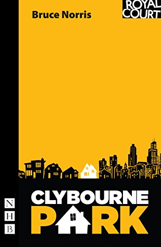 Stock image for Clybourne Park (NHB Modern Plays) (Pulitzer Prize for Drama) for sale by WorldofBooks