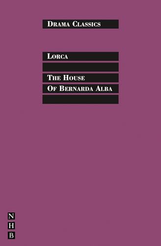 Imagen de archivo de The House of Bernarda Alba Drama Classics Nick Hern Books Drama Classics a la venta por PBShop.store US