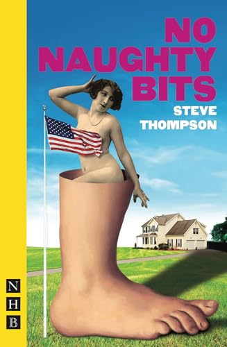 Stock image for No Naughty Bits (NHB Modern Plays) for sale by WorldofBooks
