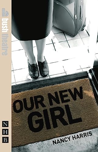 Beispielbild fr Our New Girl (NHB Modern Plays) zum Verkauf von WorldofBooks