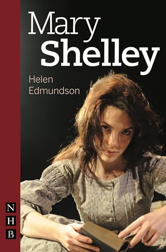 Imagen de archivo de Mary Shelley (NHB Modern Plays) a la venta por WorldofBooks