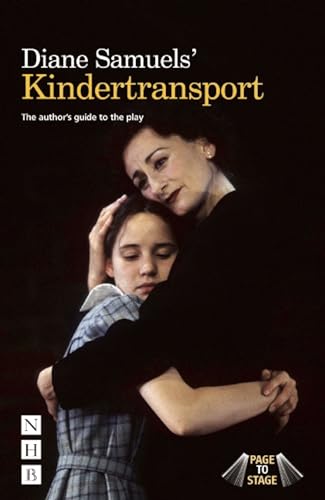 Stock image for Diane Samuels' Kindertransport The Author's Guide to the Play Page to Stage for sale by PBShop.store US