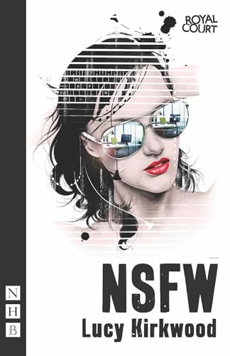 Beispielbild fr NSFW (NHB Modern Plays) zum Verkauf von WorldofBooks