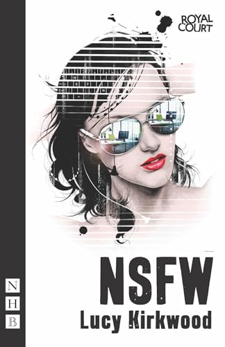 Stock image for NSFW (NHB Modern Plays) for sale by AwesomeBooks