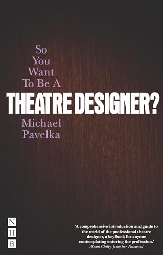 9781848423541: So You Want to Be a Theatre Designer?
