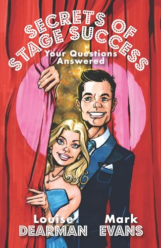 Stock image for Secrets of Stage Success: Your Questions Answered for sale by WorldofBooks