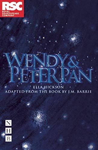 9781848423770: Wendy & Peter Pan: (adapt) (NHB Modern Plays)