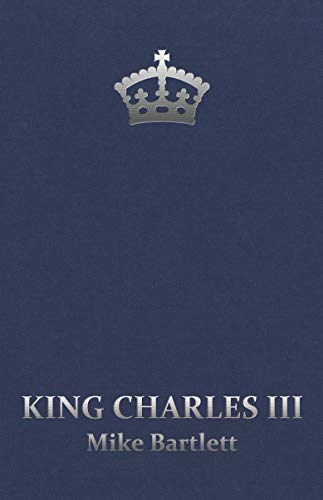 Stock image for King Charles III (Special Edition) for sale by SecondSale