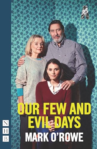Stock image for Our Few and Evil Days (NHB Modern Plays) for sale by WorldofBooks