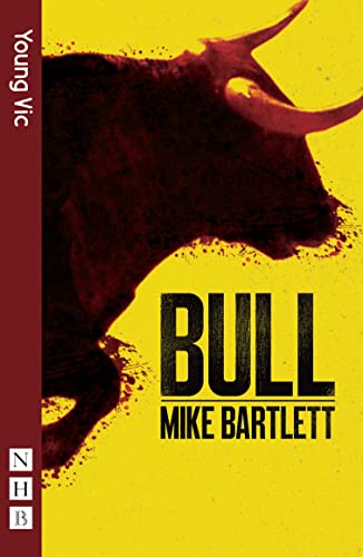 Stock image for Bull (NHB Modern Plays) for sale by WorldofBooks