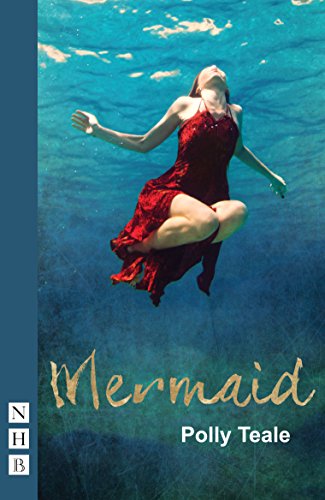 9781848424869: Mermaid (NHB Modern Plays)