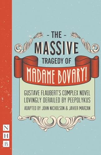 Stock image for The Massive Tragedy of Madame Bovary for sale by Blackwell's