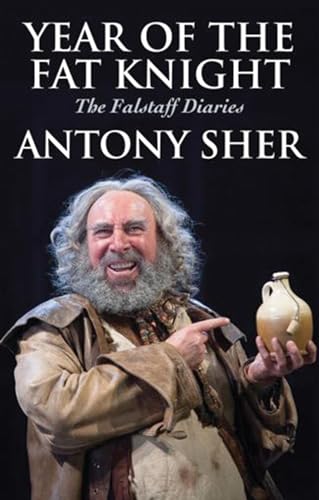 9781848425675: Year of the Fat Knight: The Falstaff Diaries
