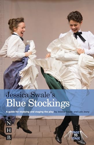Stock image for Blue Stockings - A Guide for Studying and Staging the Play (Page to Stage) (Page to Stage study guides) for sale by Goldstone Books