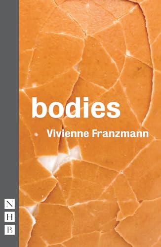 9781848426597: Bodies (NHB Modern Plays)