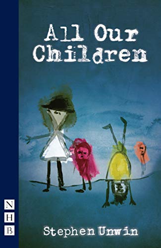 Beispielbild fr All Our Children (NHB Modern Plays) zum Verkauf von WorldofBooks