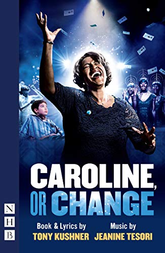 Stock image for Caroline, or Change for sale by Blackwell's