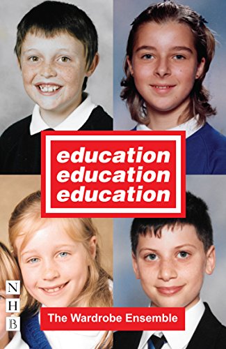 Beispielbild fr Education, Education, Education (NHB Modern Plays) zum Verkauf von WorldofBooks