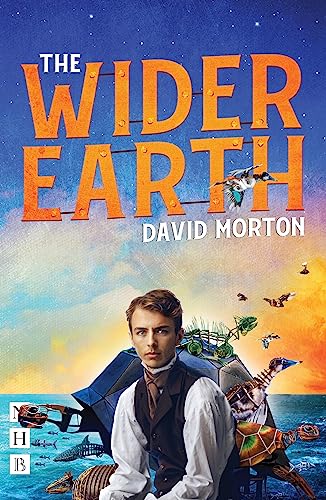 Stock image for The Wider Earth (NHB Modern Plays) for sale by WorldofBooks