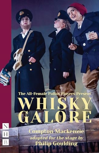 9781848428492: Whisky Galore (NHB Modern Plays)