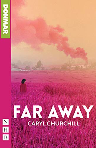 Beispielbild fr Far Away (NHB Modern Plays) zum Verkauf von WorldofBooks