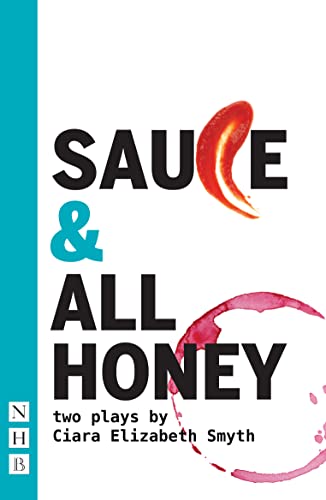 Stock image for SAUCE and All honey: Two Plays for sale by PBShop.store US