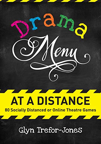Beispielbild fr Drama Menu at a Distance: 80 Socially Distanced or Online Theatre Games zum Verkauf von WorldofBooks