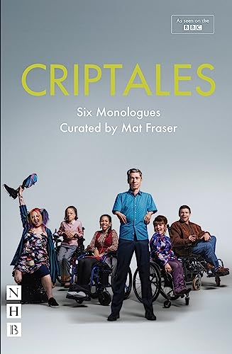 Stock image for CripTales: Six Monologues (NHB Modern Plays) for sale by AwesomeBooks