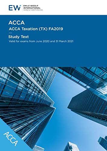 Stock image for ACCA Taxation (TX) FA2019 Study Text - 2020-21 for sale by GF Books, Inc.