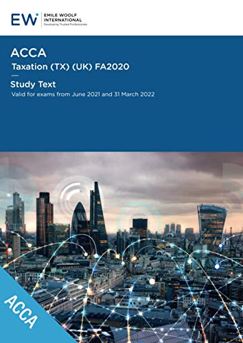 Stock image for ACCA Taxation (TX) (UK) FA2020 - Study Text - 2021-22 (ACCA - 2021-22) for sale by WorldofBooks