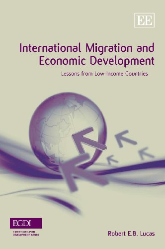 International Migration and Economic Development: Lessons from Low-Income Countries (9781848440333) by Lucas, Robert E.B.