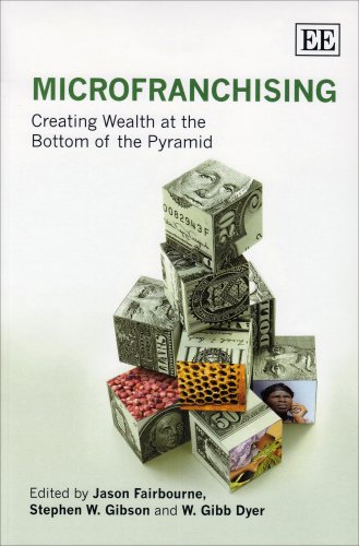Stock image for MicroFranchising: Creating Wealth at the Bottom of the Pyramid for sale by HPB-Red