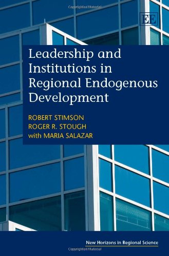 Stock image for Leadership and Institutions in Regional Endogenous Development for sale by Blackwell's