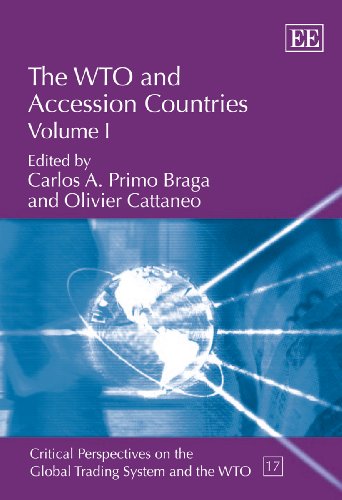 9781848440760: The WTO and Accession Countries (Critical Perspectives on the Global Trading System and the Wto) 2-vol set (Critical Perspectives on the Global Trading System and the WTO series, 17)