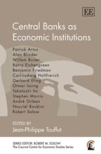 9781848441088: Central Banks As Economic Institutions