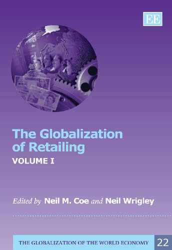 9781848442368: The Globalization of Retailing: 22 (The Globalization of the World Economy series)