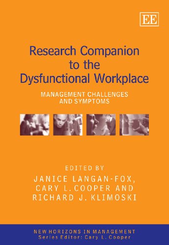 Research Companion to the Dysfunctional Workplace: Management Challenges and Symptoms (New Horizons in Management series) (9781848442528) by Langan-Fox, Janice; Cooper, Cary; Klimoski, Richard J.