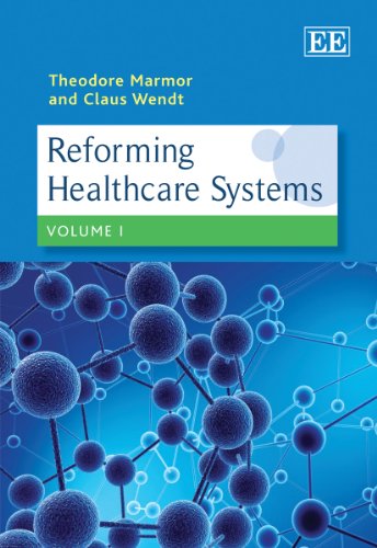 9781848443457: Reforming Healthcare Systems (Elgar Mini Series)