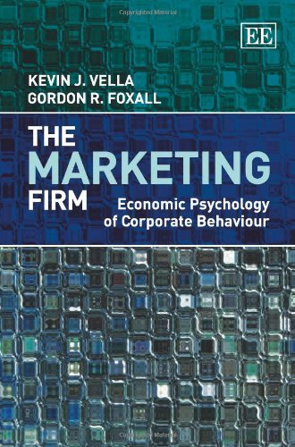 Imagen de archivo de The Marketing Firm: Economic Psychology of Corporate Behaviour a la venta por ThriftBooks-Dallas