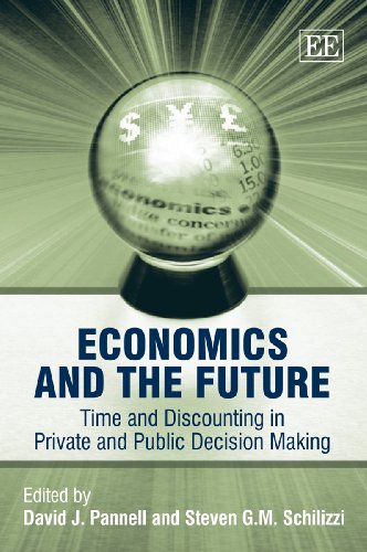 Stock image for Economics and the Future: Time and Discounting in Private and Public Decision Making for sale by Phatpocket Limited