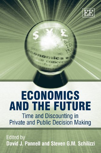 9781848444522: Economics and the Future: Time and Discounting in Private and Public Decision Making