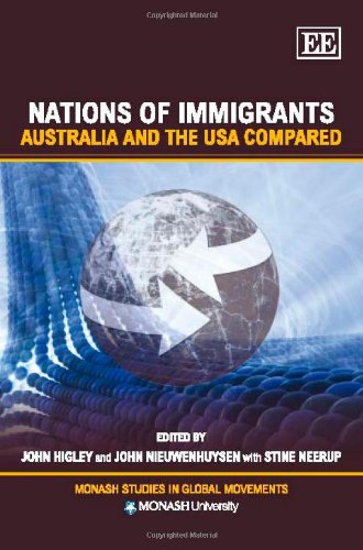 Imagen de archivo de Nations of Immigrants: Australia and the USA Compared (Monash Studies in Global Movements) a la venta por Books From California